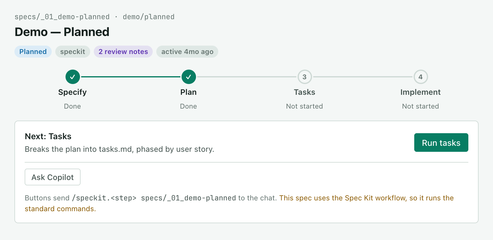 A planned spec on the board with its next step, Next: Tasks, and a Run tasks button. The line under it says buttons send /speckit.<step> specs/_01_demo-planned to the chat, and that this spec uses the Spec Kit workflow so it runs the standard commands.