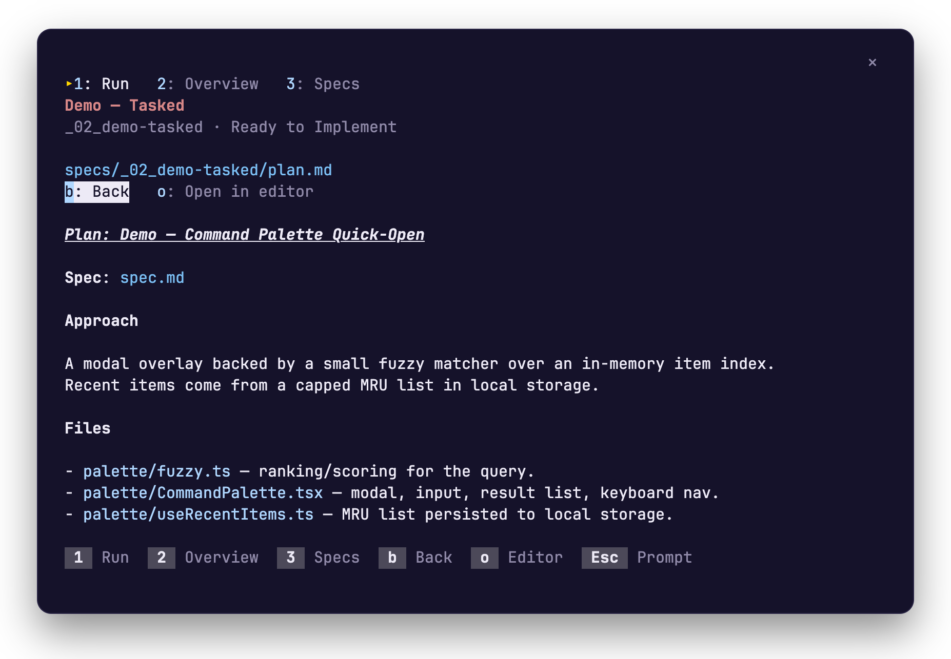 The pane showing specs/_02_demo-tasked/plan.md after Enter on Plan. Under the path are b: Back and o: Open in editor, then the plan's title, its Approach and its list of files.