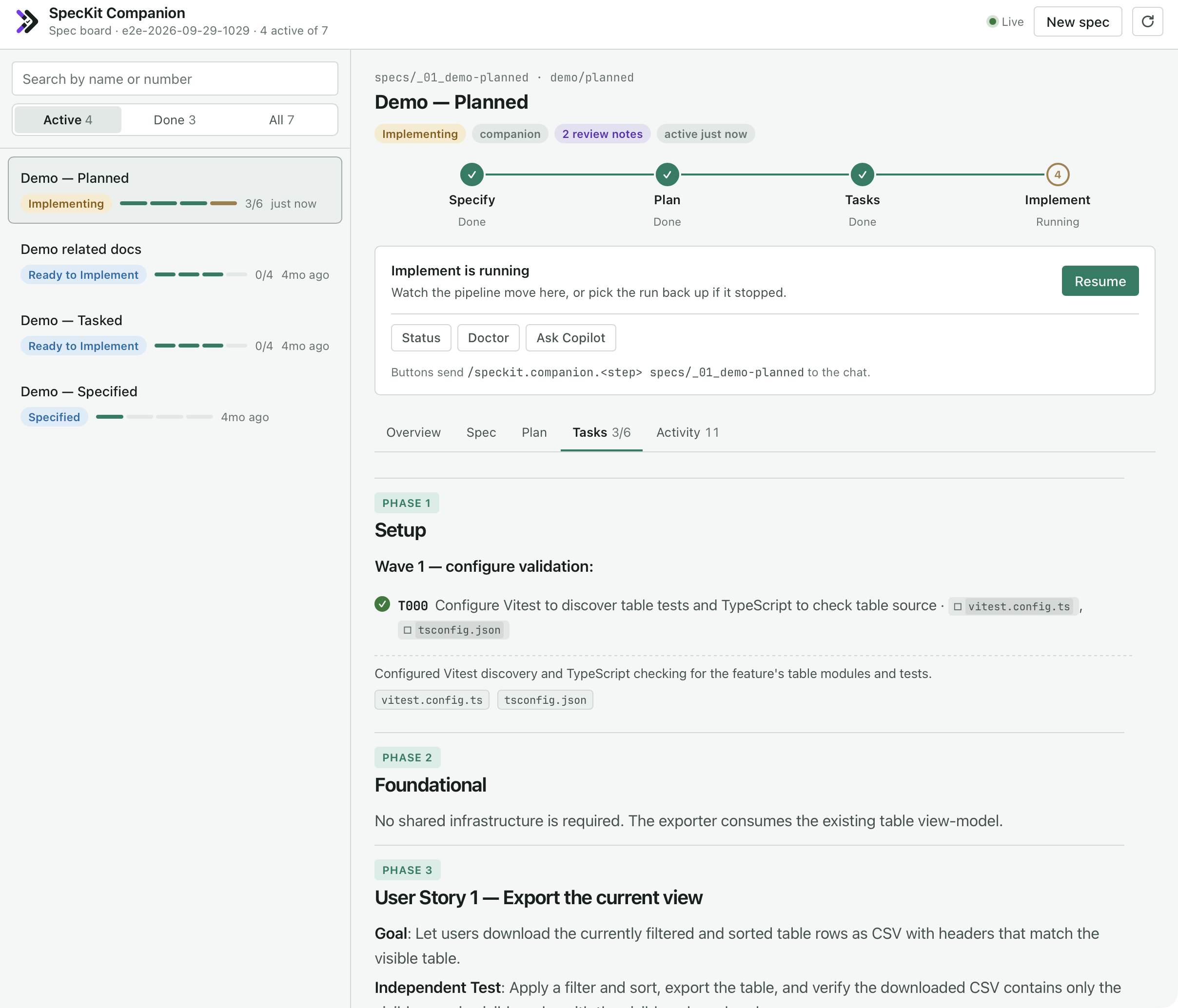 A spec mid-implement on the board: Implement is running, three of six tasks are done, and the tasks tab shows each phase with the files the run captured.